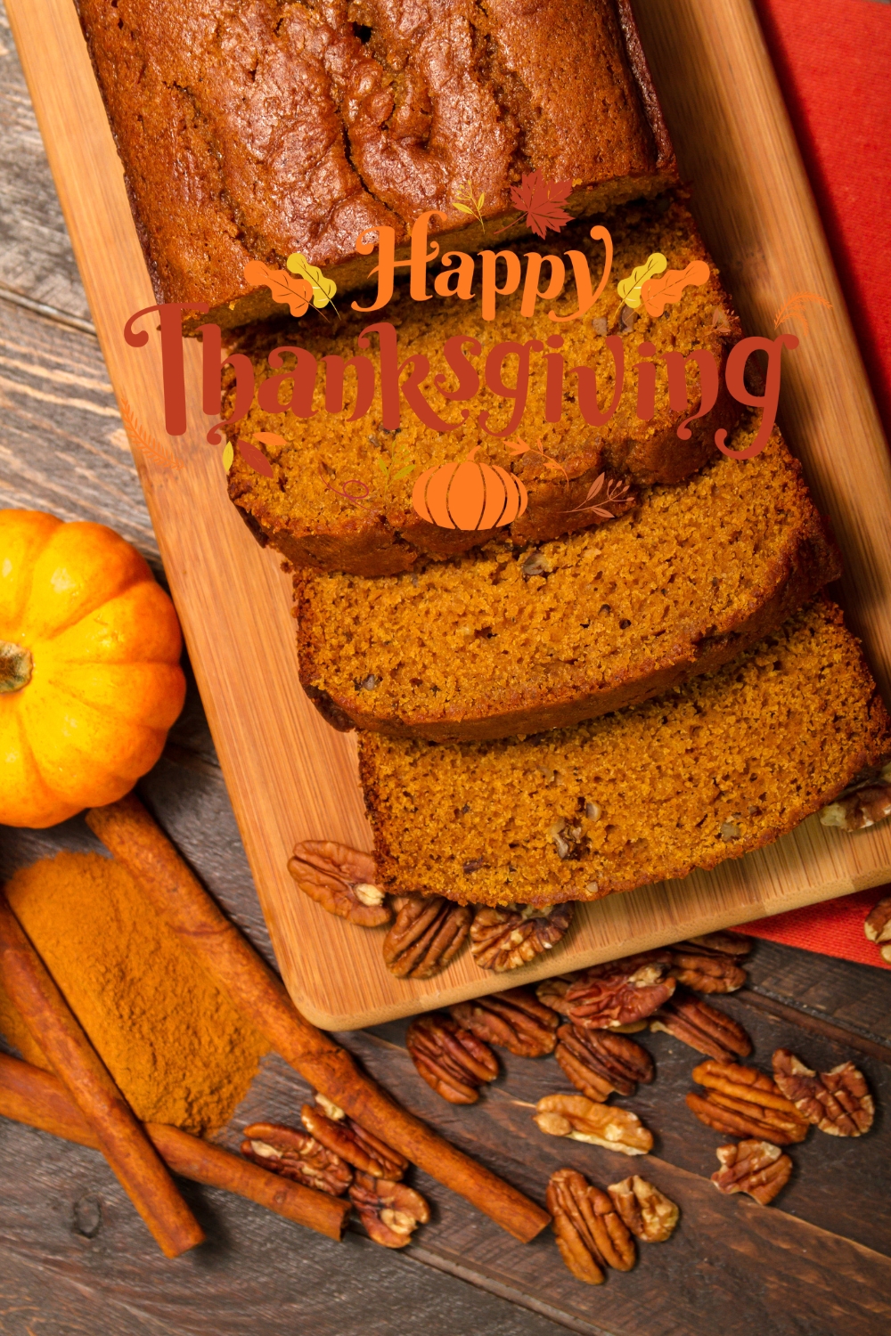 Thanksgiving Pumpkin Bread