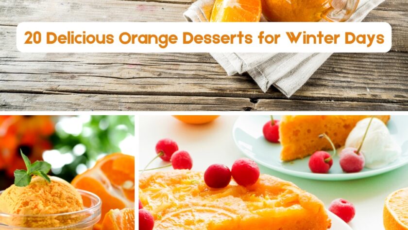 20 Delicious Orange Desserts for Winter Days