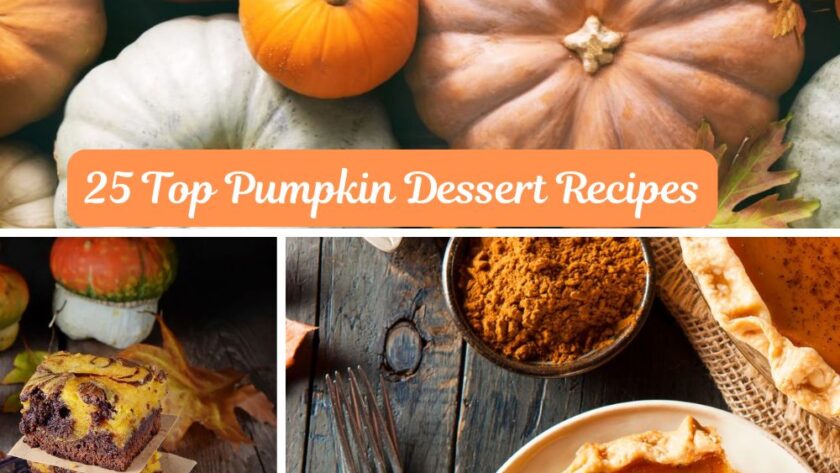 25 Top Pumpkin Dessert Recipes