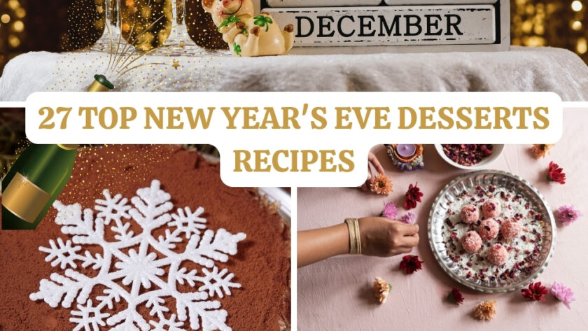 27 Top New Year's Eve Desserts Recipes