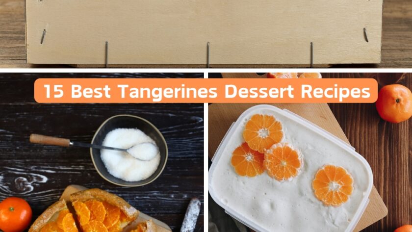 15 Best Tangerines Dessert Recipes