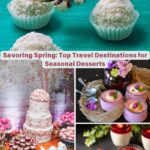 Select Savoring Spring: Top Travel Destinations for Seasonal Desserts Savoring Spring: Top Travel Destinations for Seasonal Desserts